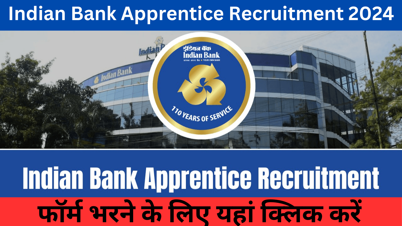 Indian Bank Apprentice Recruitment 2024 |